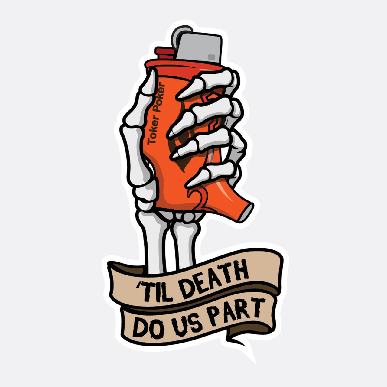 'Til Death To Us Part - Sticker